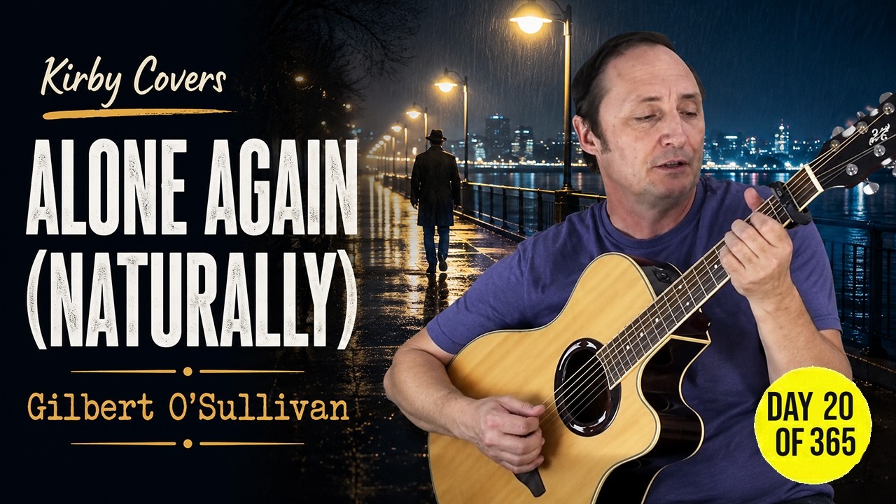 Alone Again (Naturally) - Gilbert O'Sullivan (Acoustic Cover)