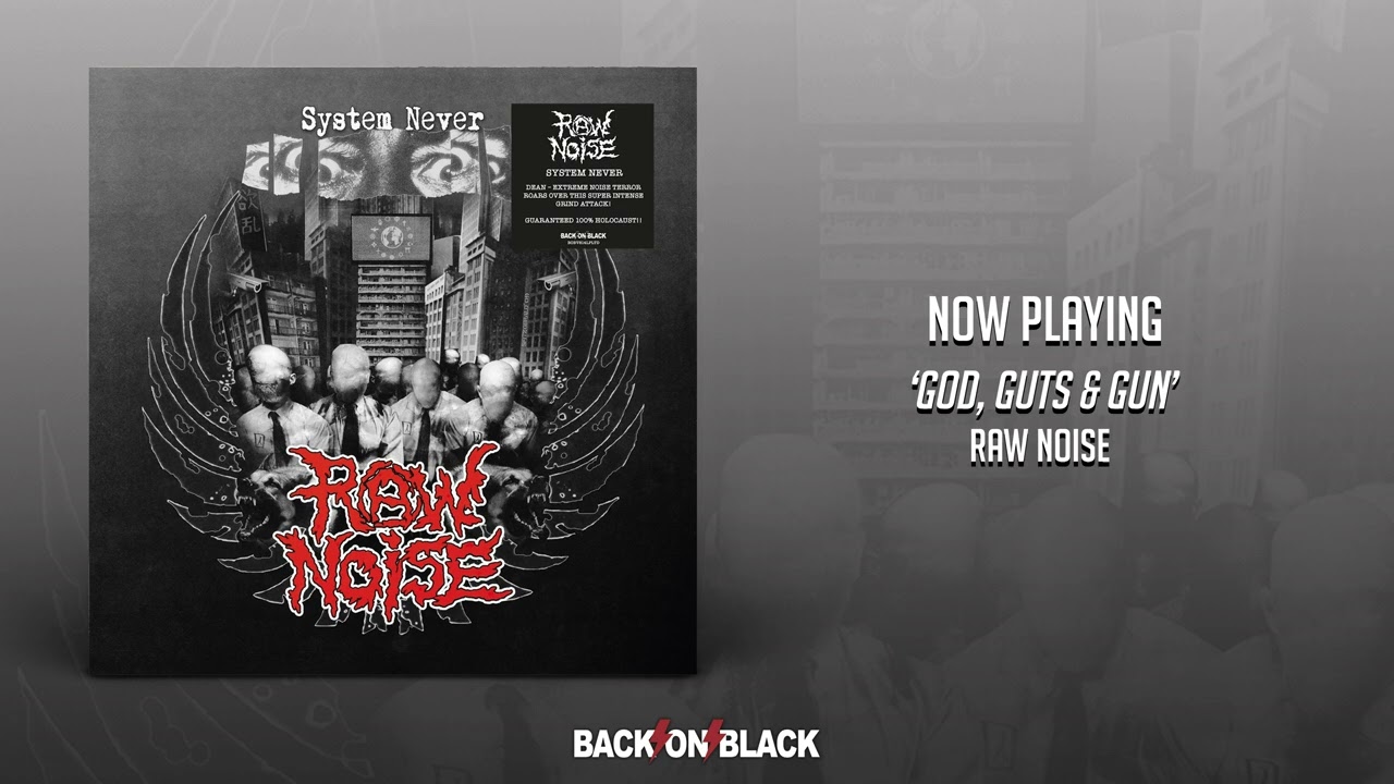 Raw Noise - God, Guts & Gun