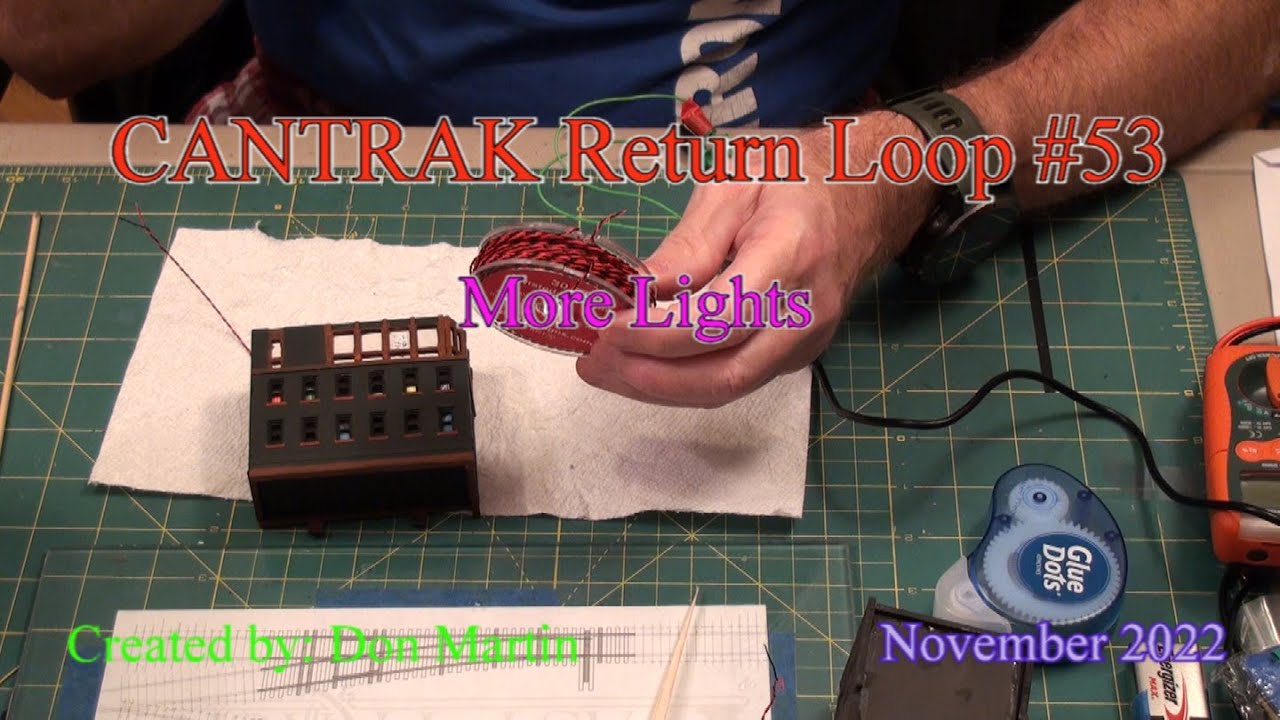 Build #53 - More lighting including how I wire up the 12V LEDs and some DCC testing.