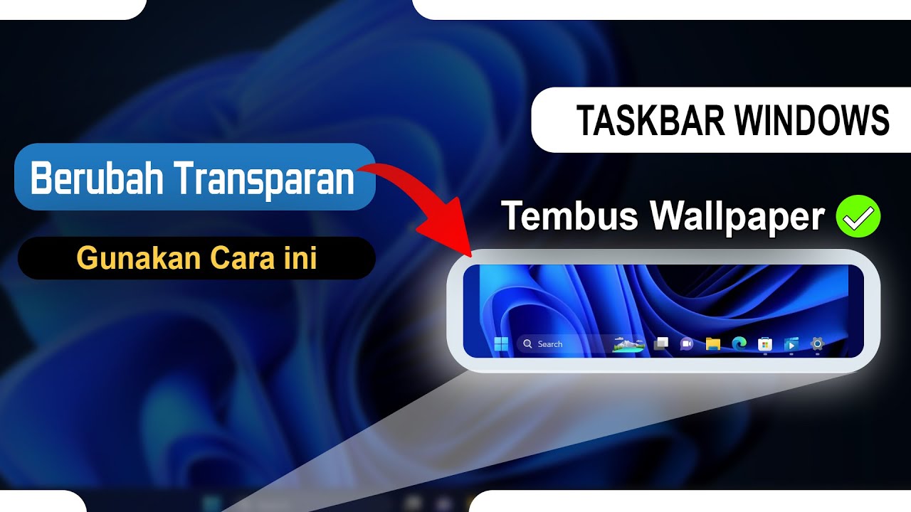 Tips Mengubah Taskbar Menjadi Transparan Pada Windows 11