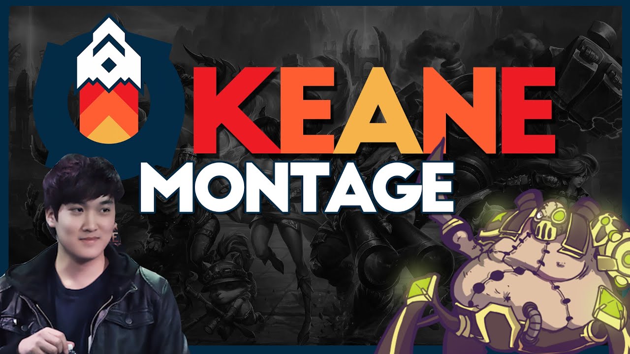 GV Keane Montage | (League of Legends)