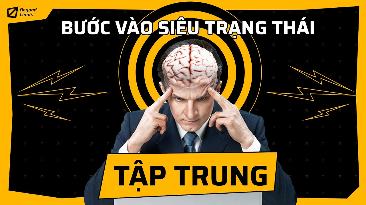 7 thói quen để TẬP TRUNG TRONG THẾ GIỚI ĐẦY XAO NHÃNG | Eternal Mind | Beyond Limits