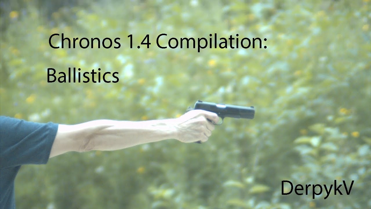 Chronos 1.4 Compilation: Ballistics