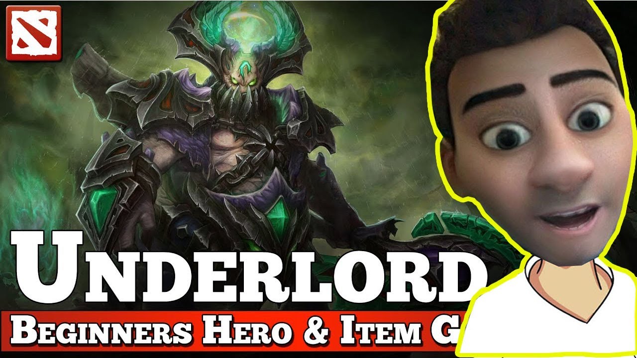 Underlord Beginners Guide [Dota 2 Hero Guide]