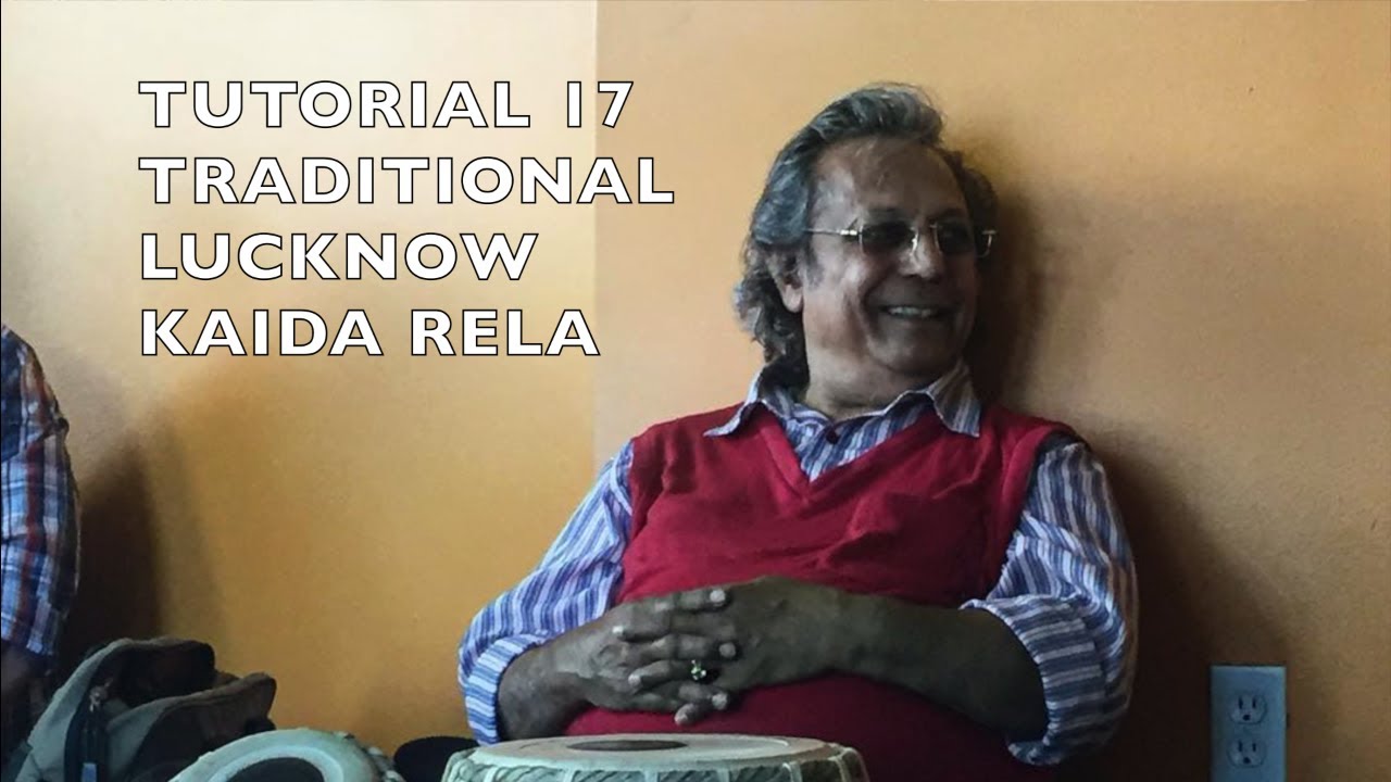 TABLA TUTORIAL 17 | TRADITIONAL LUCKNOW KAIDA RELA