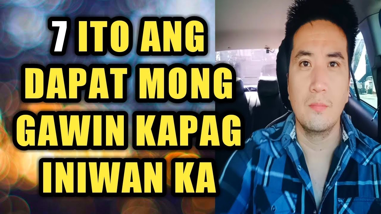 Ito ang dapat mong gawin kapag iniwan ka .931