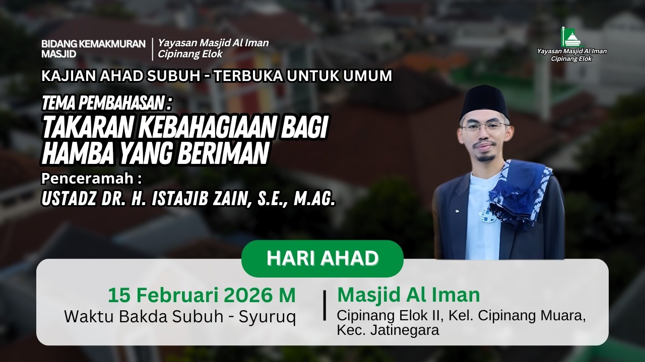 (LIVE) TAKARAN KEBAHAGIAN BAGI HAMBA YANG BERIMAN | USTADZ DR. H.  ISTAJIB ZIAN, S.E., M.AG.