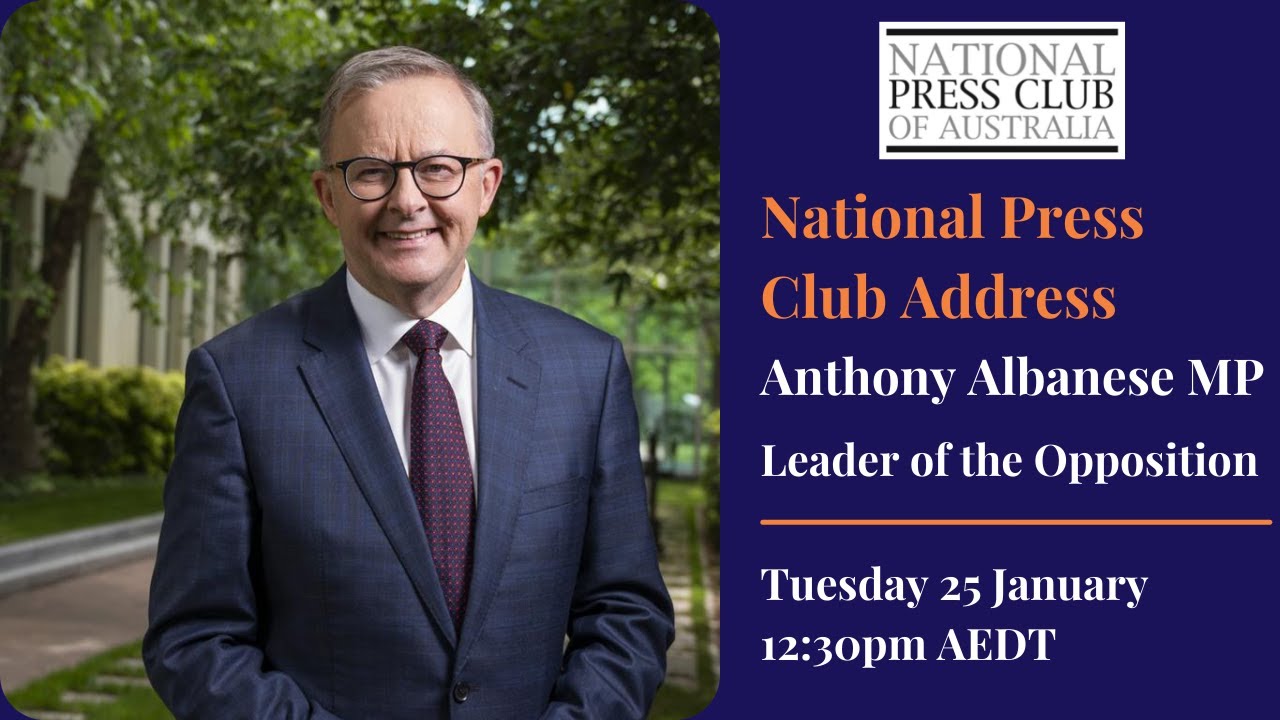 Anthony Albanese, Federal Opposition Leader, addresses the National Press Club