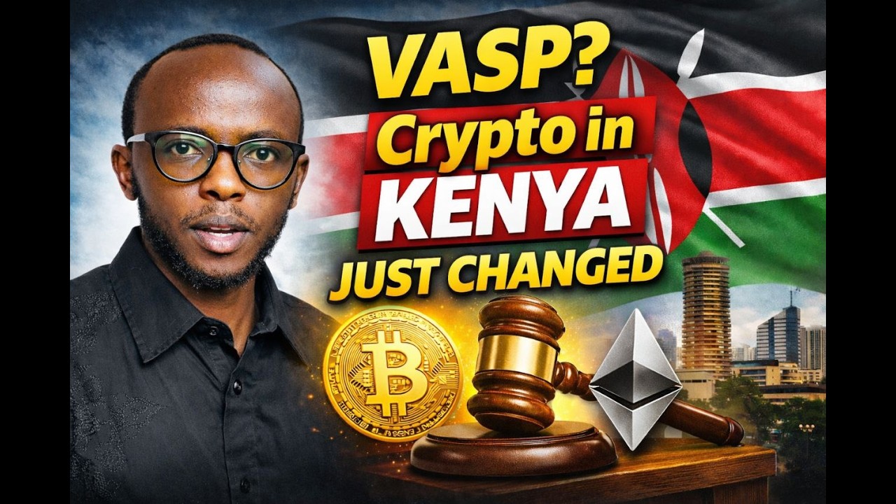 Kenya’s VASP Crypto Law Explained |New Rules for Crypto Users & Businesses