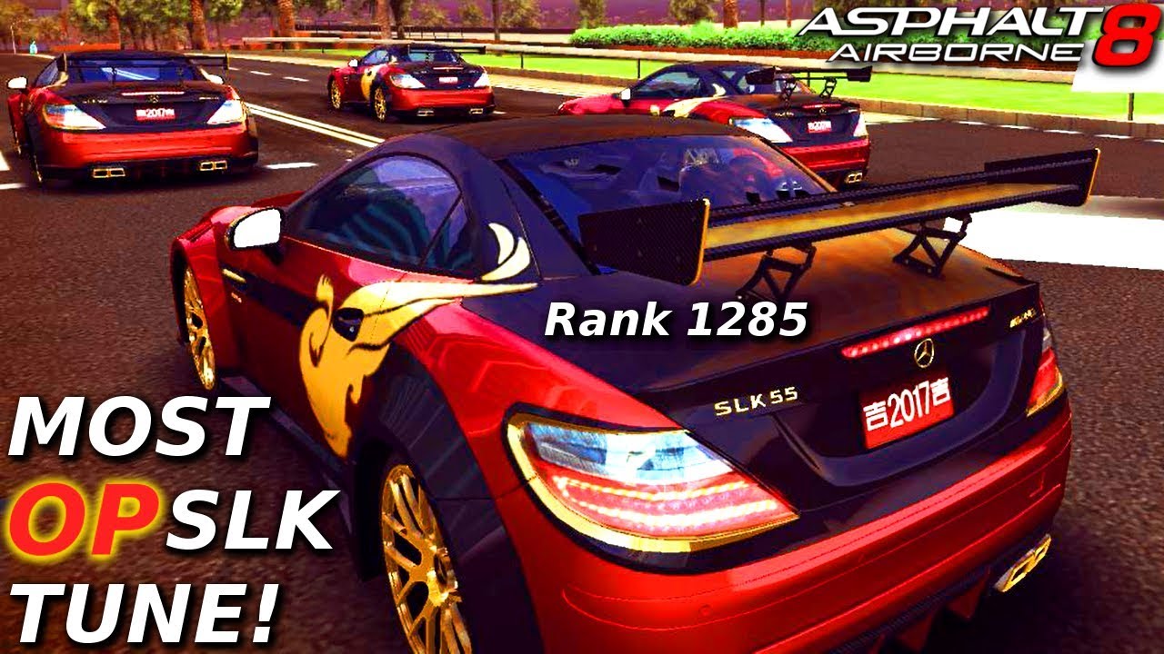 [PART 1] MOST OP CAR. MOST OP TUNE! Rank 1285 SLK SE Multiplayer in Asphalt 8 (8 sequential races)