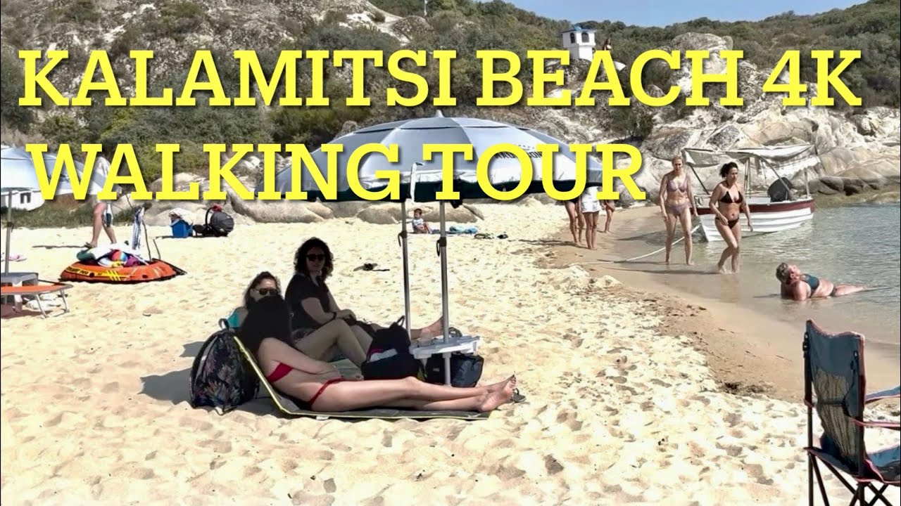 KALAMITSI BEACH SITHONIA 2025 | WALKING TOUR 4K #kalamitsi #beach #sithonia #greece #4k #halkidiki