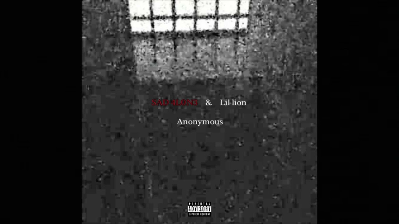 SAD 4L0N3 & Lil Vlad穿刺者 - Anonymous
