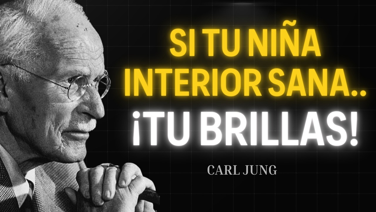 Este Mensaje de tu Niña Interior Cambiará tu CONFIANZA para Siempre | Carl Jung