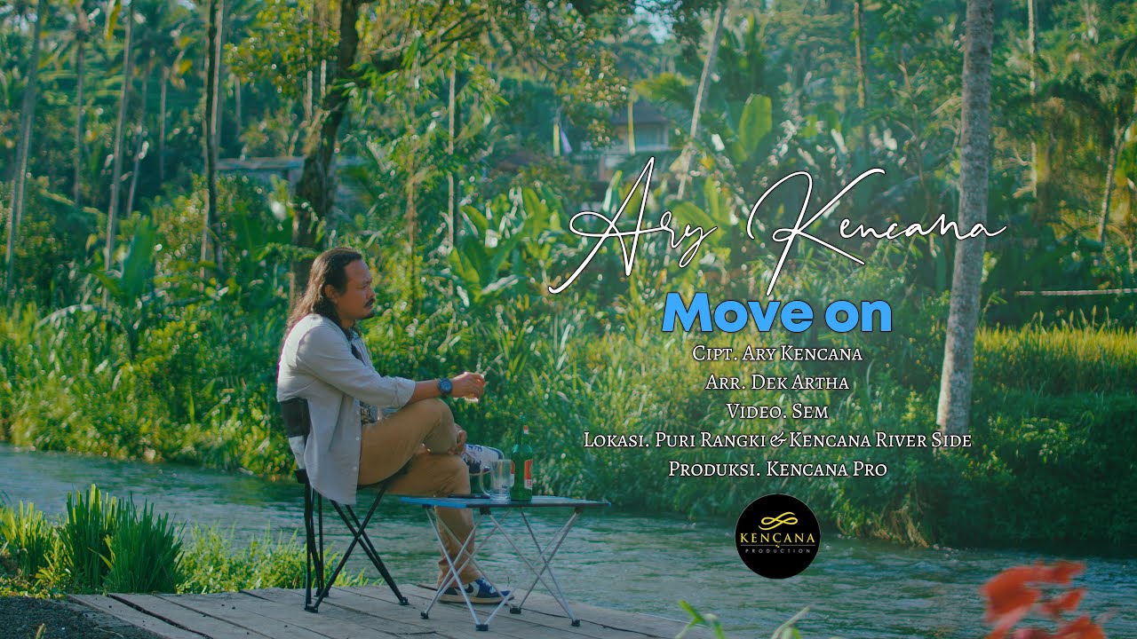 Kencana Pro : Move On - Ary Kencana ( Official Video Klip Musik)