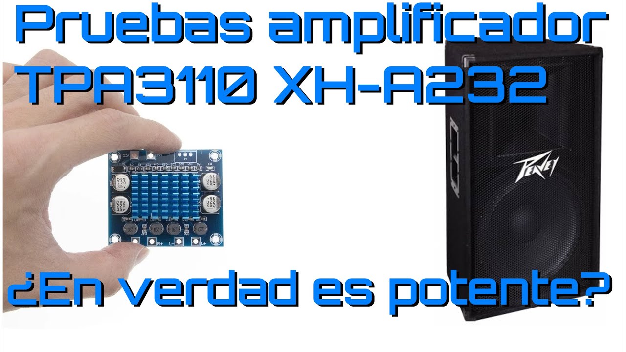 Pusimos a prueba el amplificador de audio TPA3110  30 RMS Clase D