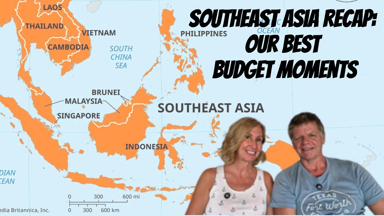 Top 10 ish Southeast Asia Highlights — Our Top Picks And Budget Tricks