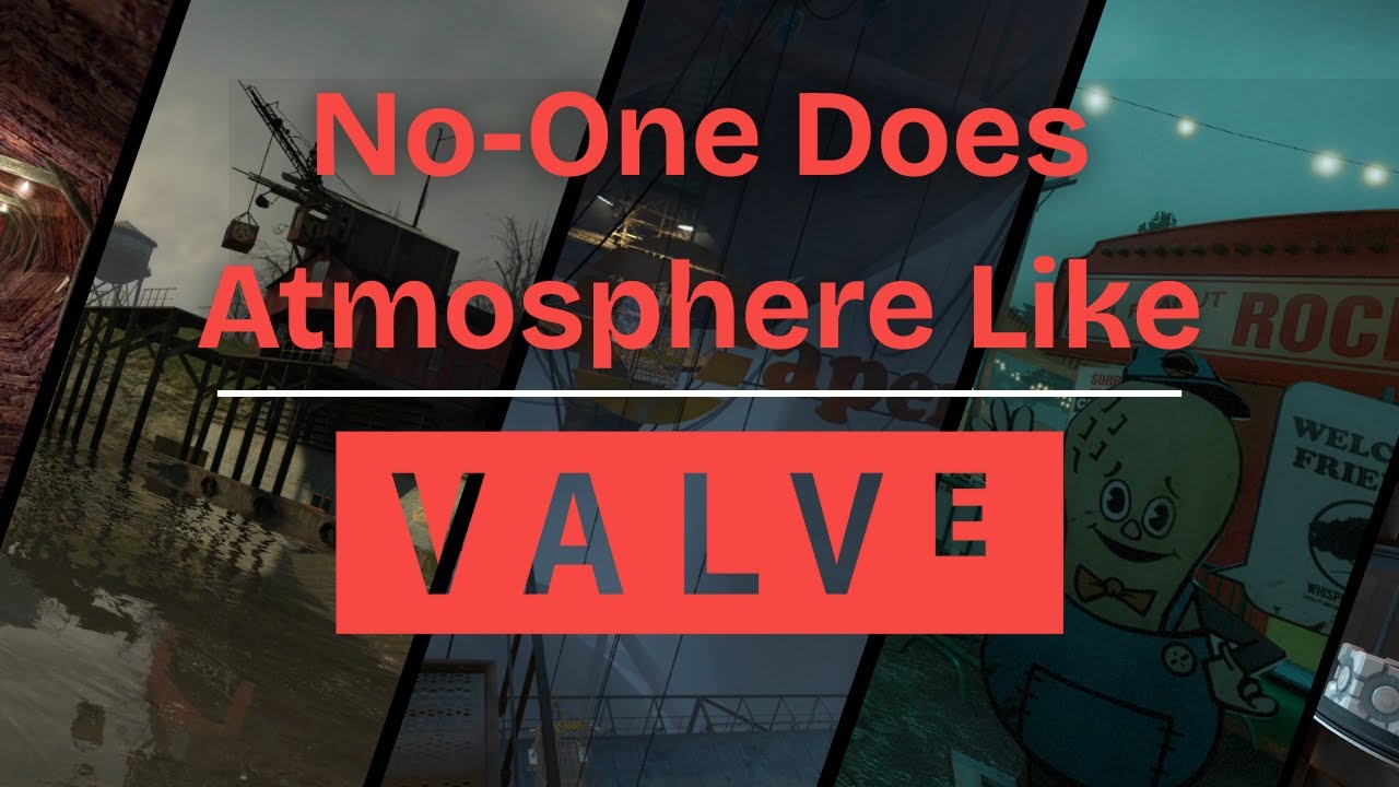 Никто не создает атмосферу так, как Valve.