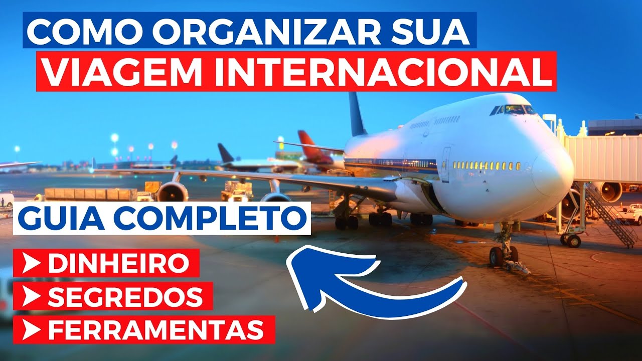 COMO ORGANIZAR SUA VIAGEM INTERNACIONAL! Dicas de Destinos Baratos, Vistos, Dinheiro, Passagem 2022