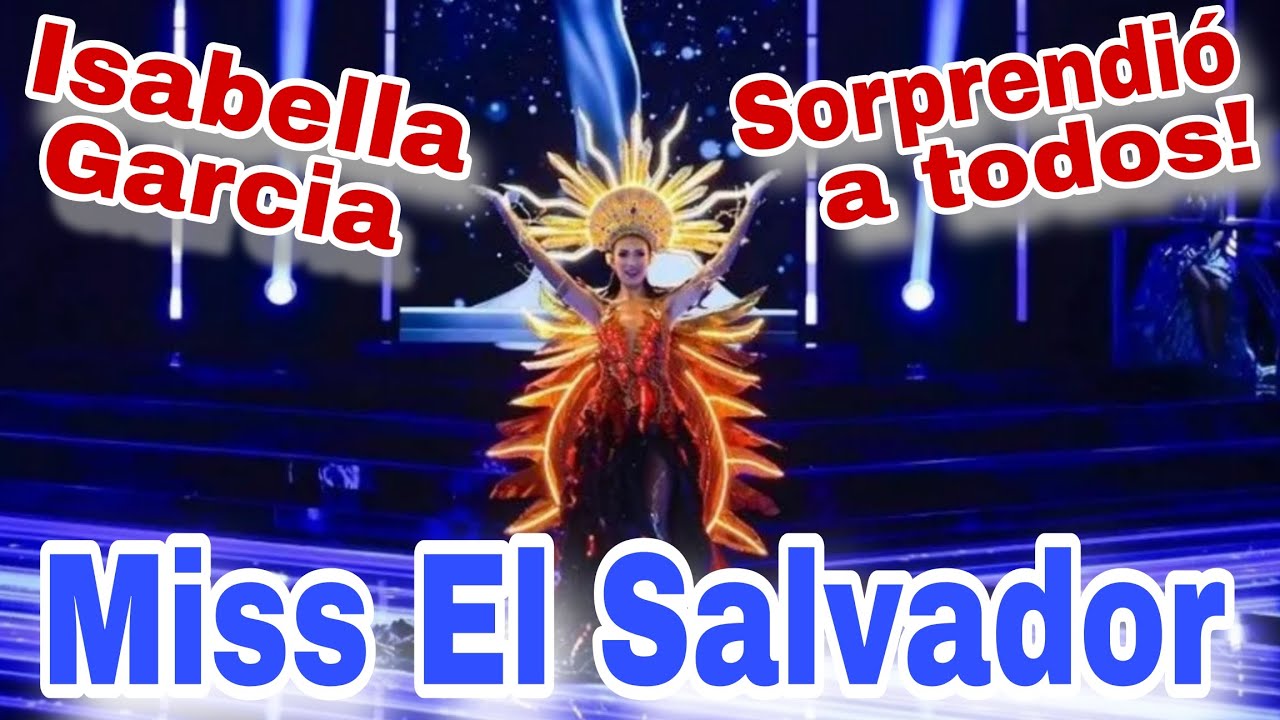 Isabella Garcia - Miss El Salvador sorprendió a tosos!!