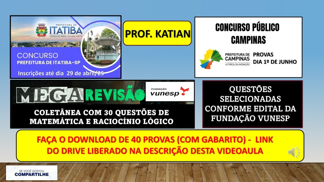 MEGA REVISÃO-30 questões de Matemática e Raciocínio Lógico conforme editais da Banca Fundação Vunesp