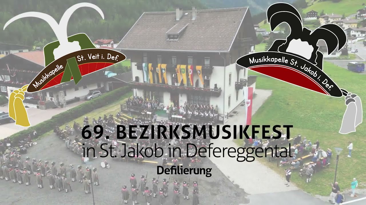 69. Bezirksmusikfest in St. Jakob in Defereggental - Defilierung
