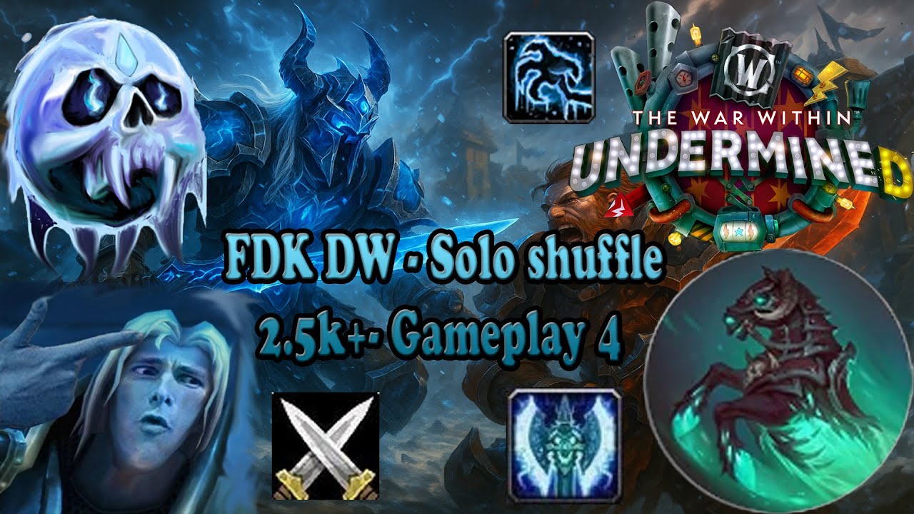 2.5k+- Solo shuffle Frost DK Apocalypse PVP - Gameplay 4