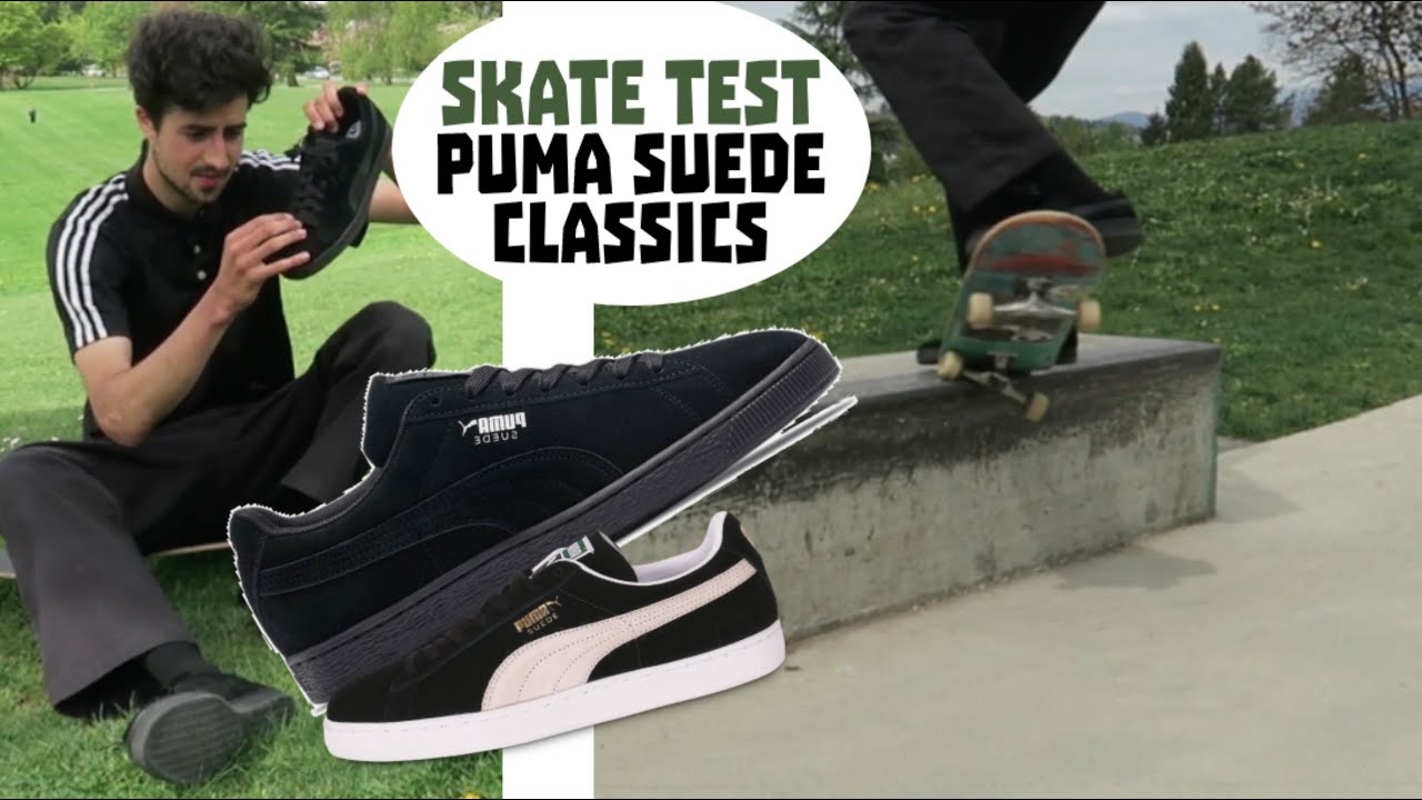 Puma Suede Classic | Skate Test !
