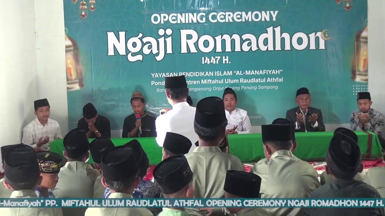 🔴(LIVE)  OPENING NGAJI ROMADHON 1447 H. YAYASAN PENDIDIKAN ISLAM AL-MANAFIYAH PPMU. RAUDLATUL ATHFAL