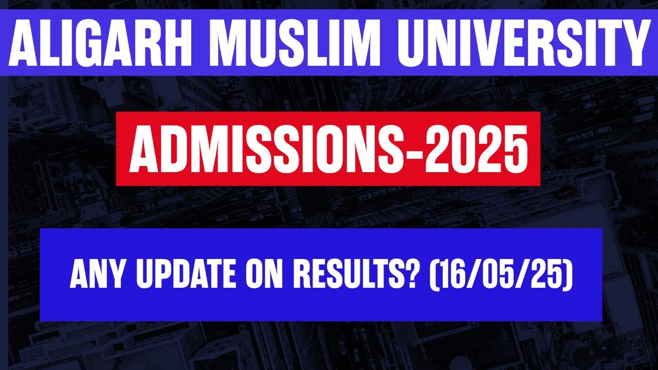 AMU ADMISSION 2025 #aligarhmuslimuniversity
