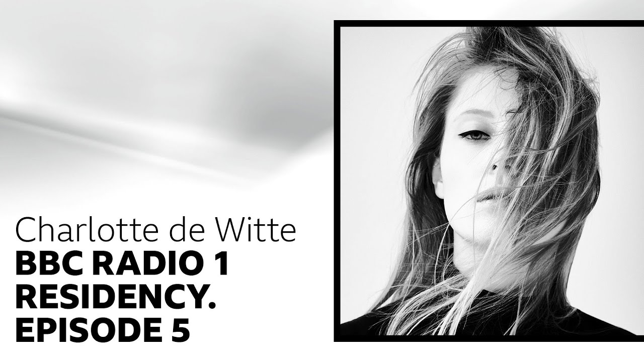 Charlotte de Witte - BBC Radio 1 Residency Mix (Episode 5)