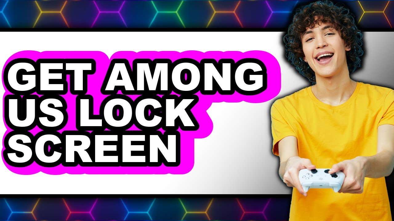 How to Get Among Us Lock Screen (updated)