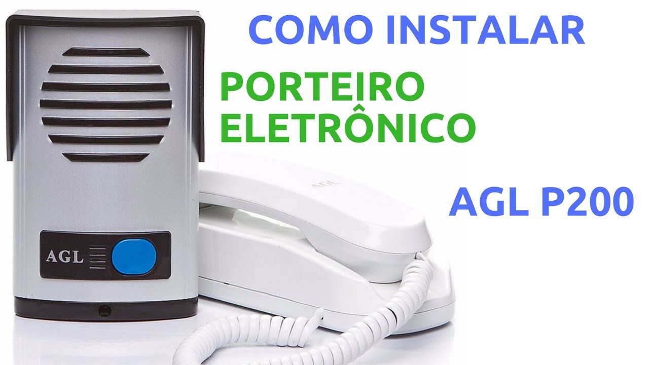 🅾️ APRENDA INSTALAR INTERFONE AGL P200 😎