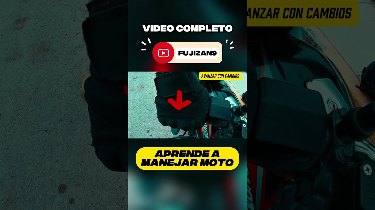 Aprende a Manejar Moto - C&oacute;mo Avanzar con Cambios / Fujizan9
