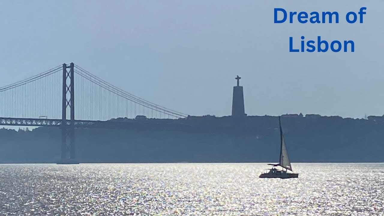 Dream of Lisbon