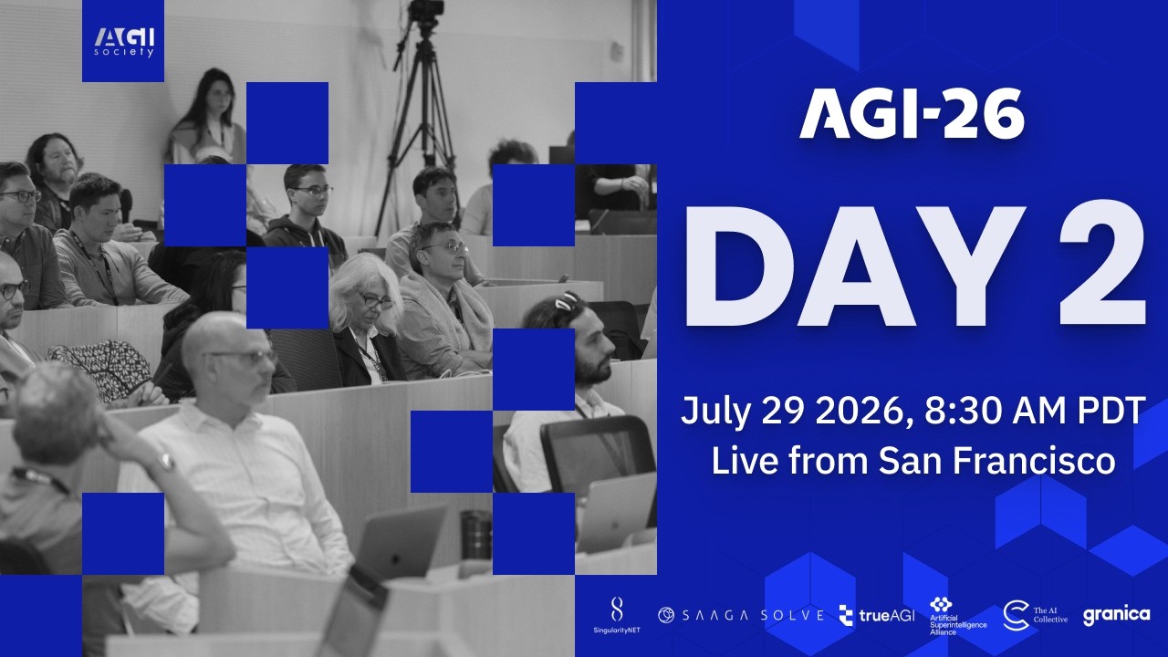 AGI-26 Conference | Day 2 | Keynotes and Paper Presentations