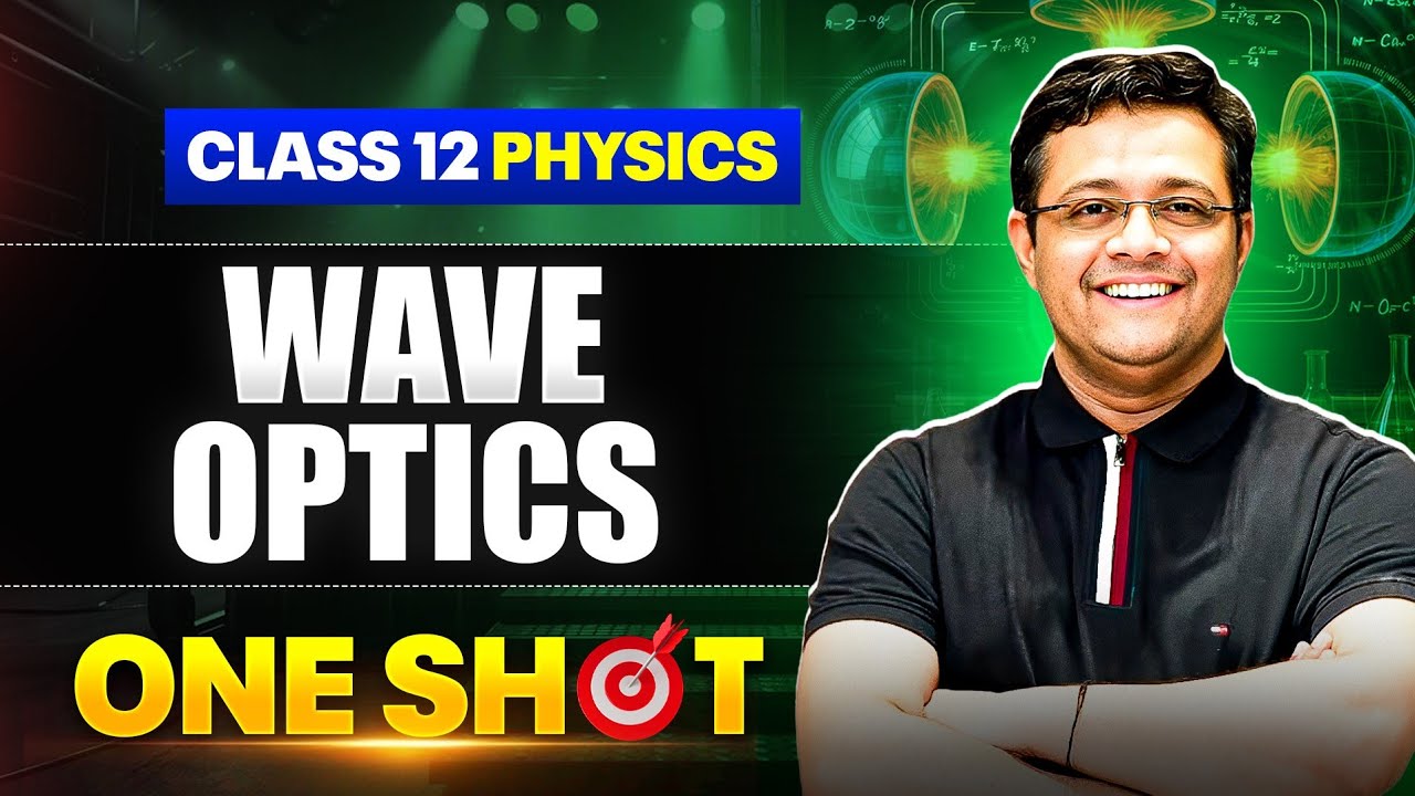 🔴Wave Optics One Shot | Class 12 Physics | CBSE Boards & JEE | Puneet Physics