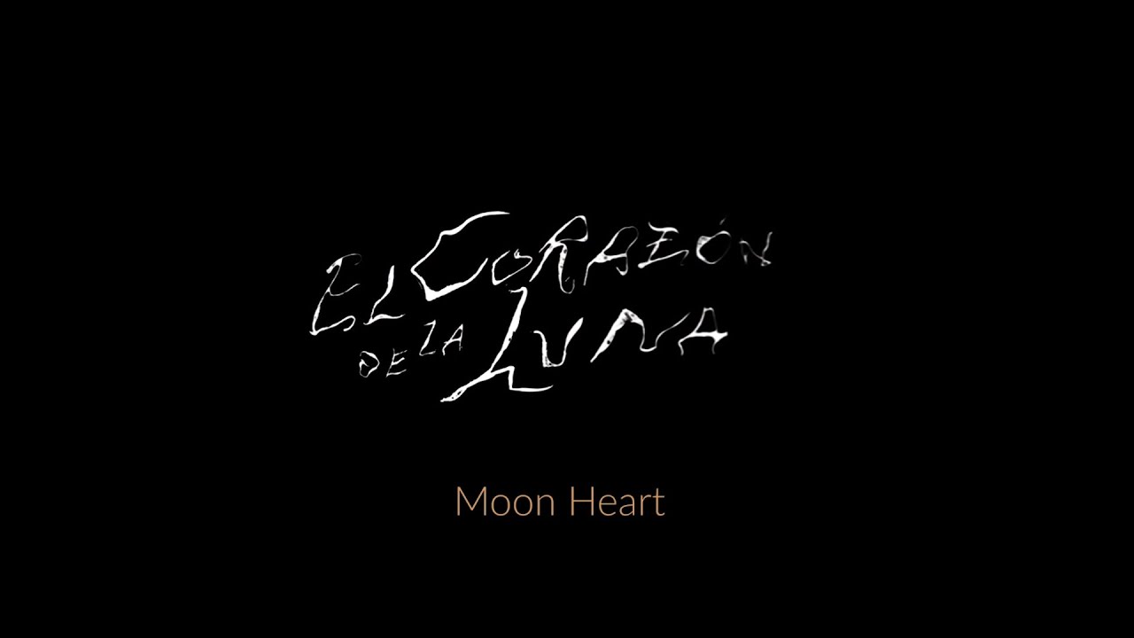 EL CORAZÓN DE LA LUNA - TRAILER