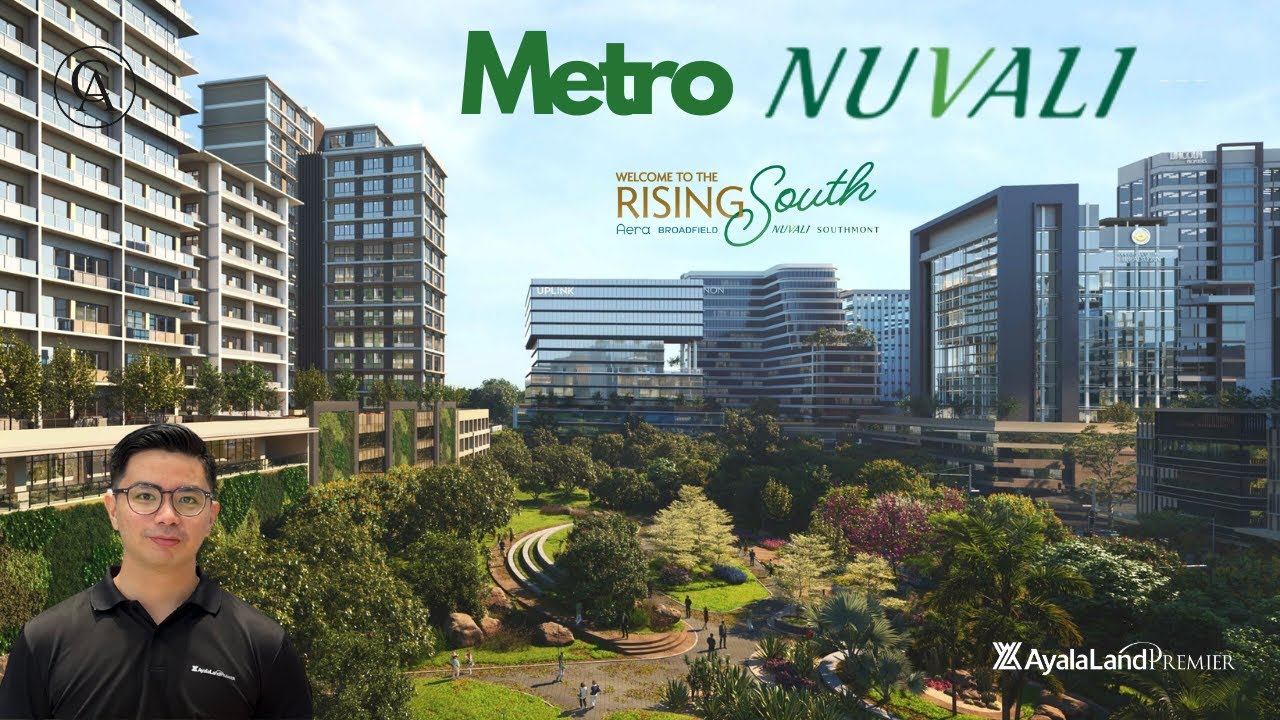 The Rising South: Unveiling Metro Nuvali | Ayala Land Premier | Carlos Ayala Properties