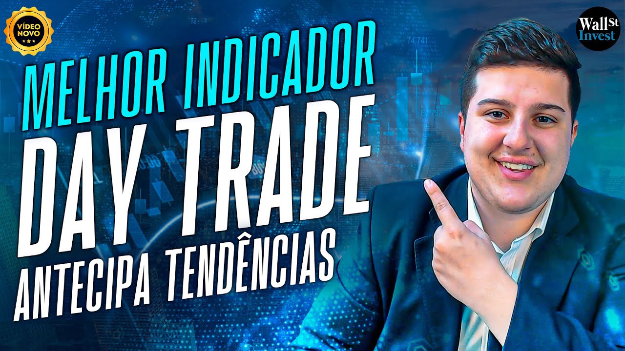 MELHOR INDICADOR QUE ANTECIPA AS TEND&Ecirc;NCIAS NO DAY TRADE