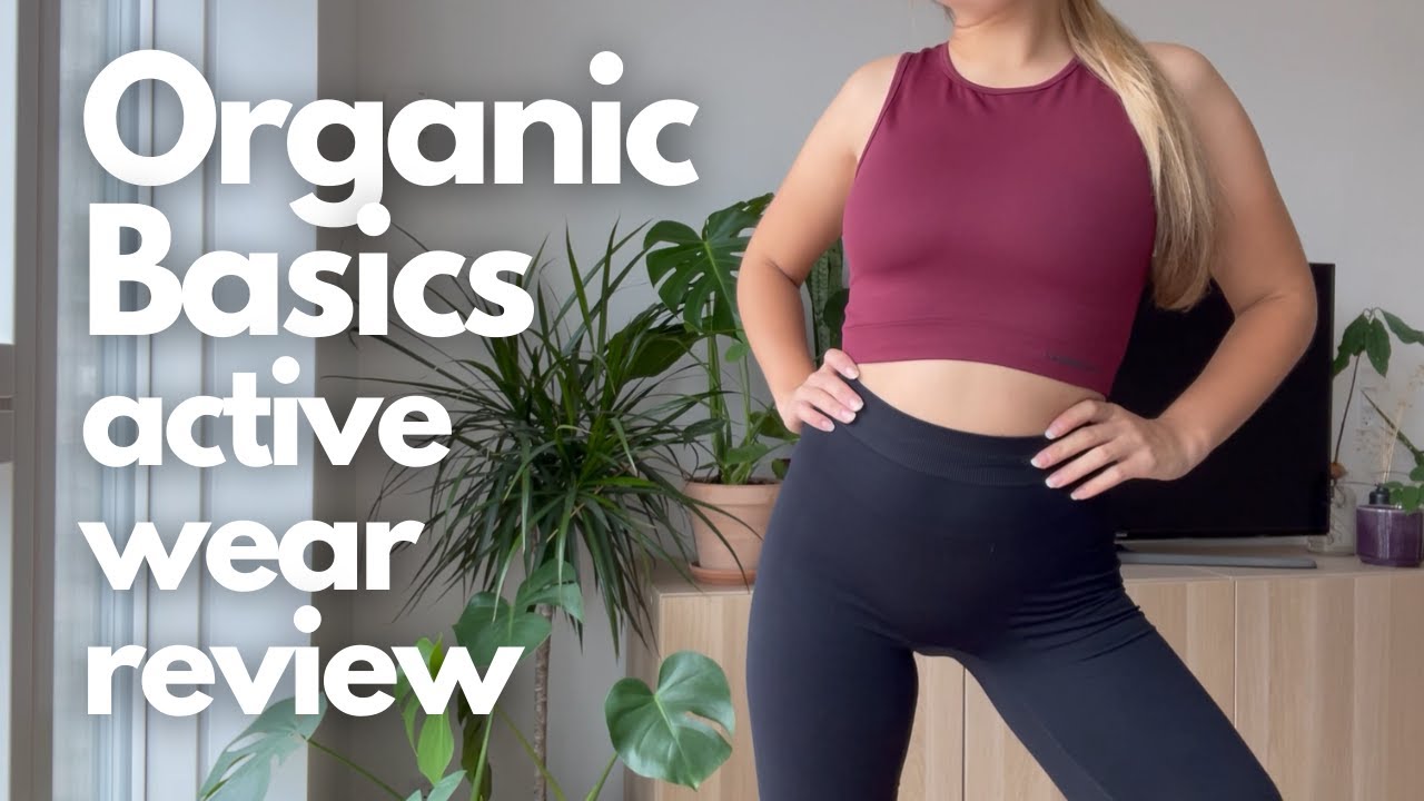 ORGANIC BASICS ACTIVE WEAR REVIEW + stretching exercises for splits
