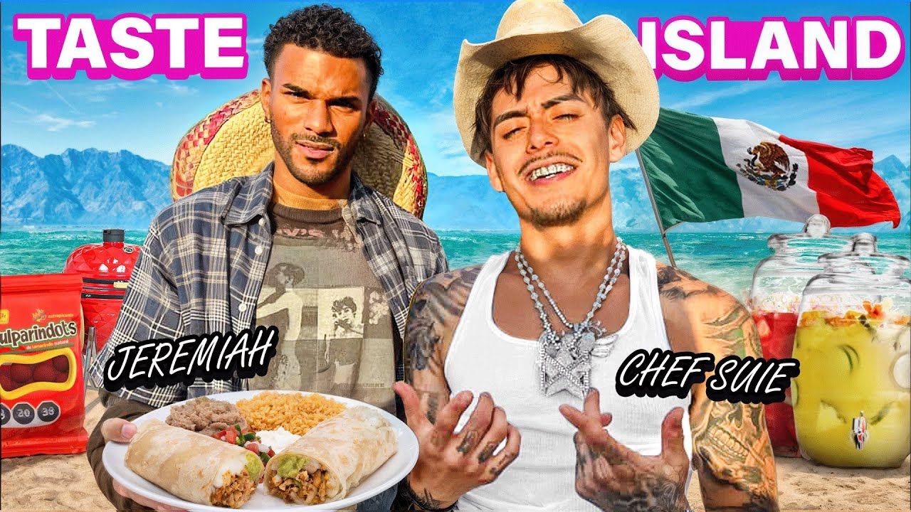 Can Jeremiah From Love Island Survive 24 Hours On “Taste Island”???? *we turned him mexican!* 🇲🇽🇲🇽