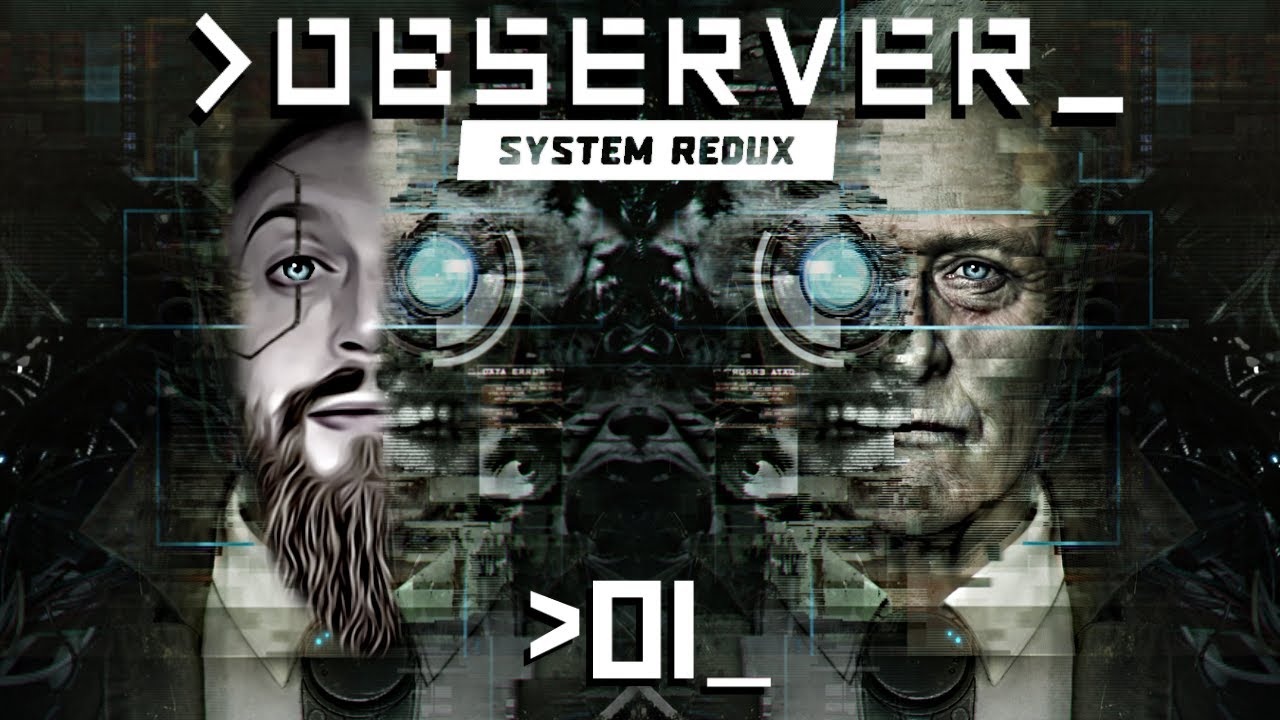 Let's Play Observer: System Redux | Part 1 | Daniel and Adam [Blind Playthrough]