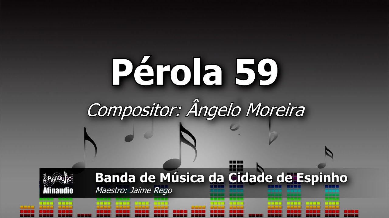Pérola 59 - Ângelo Moreira (1925-1986) ♫ Marcha de concerto