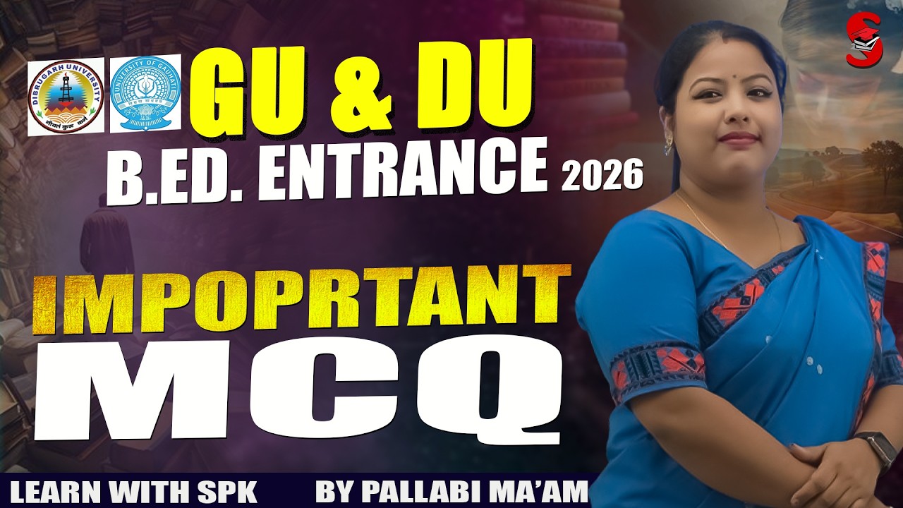 GU & DU B.Ed. Entrance Exam 2026 || Important mcq ||  By Pallabi Ma'am
