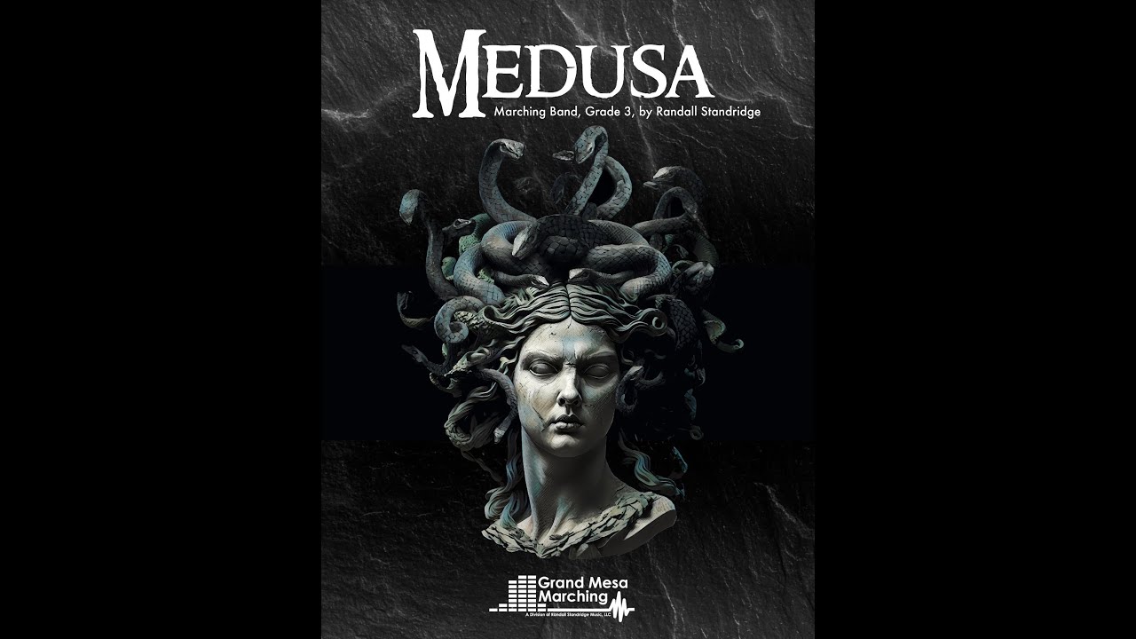 Medusa (Marching Band, Grade 2.5) - Randall Standridge