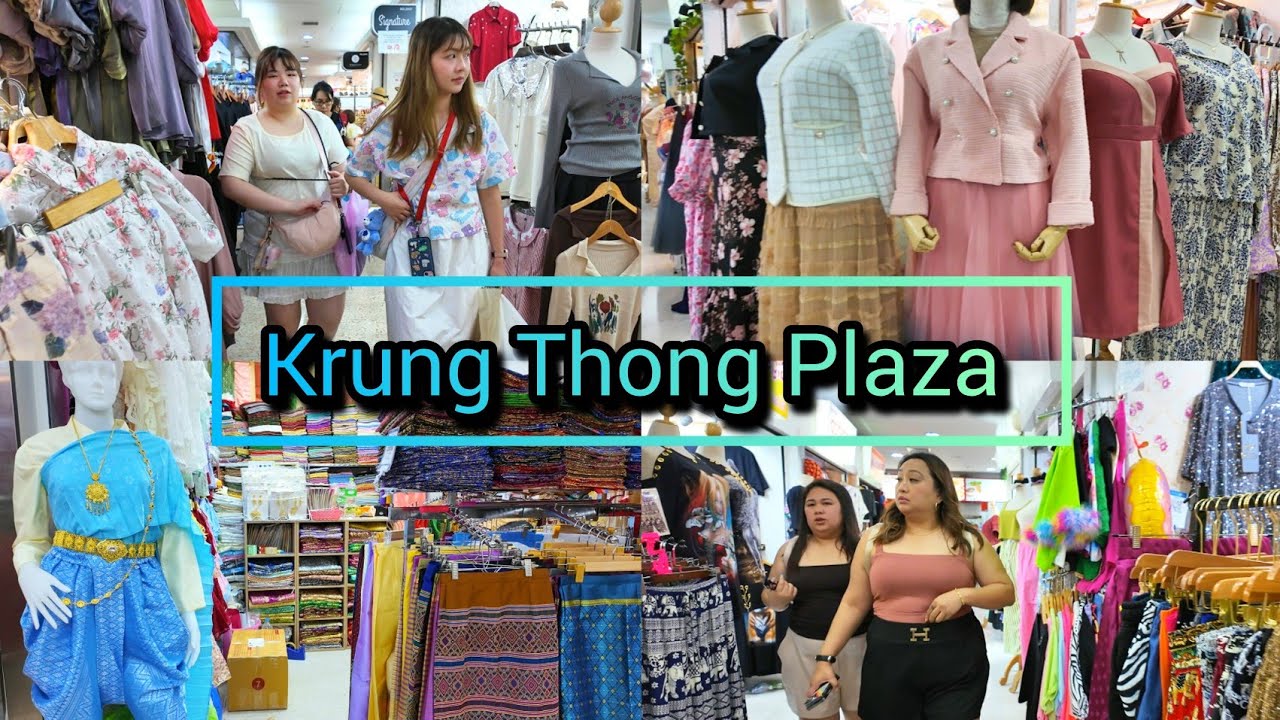 Krung Thong Plaza Pratunam, Plus Size Fashion Mall กรุงทอง พลาซ่า​ แฟชั่นสาวอวบ ล่าสุด​​​ 21/06/24