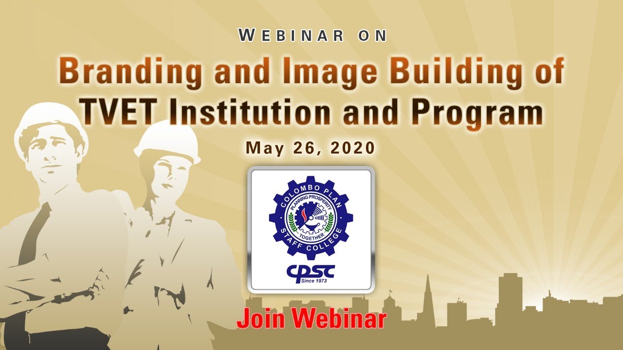 Webinar on Branding and Image Building of TVET Institution and Program