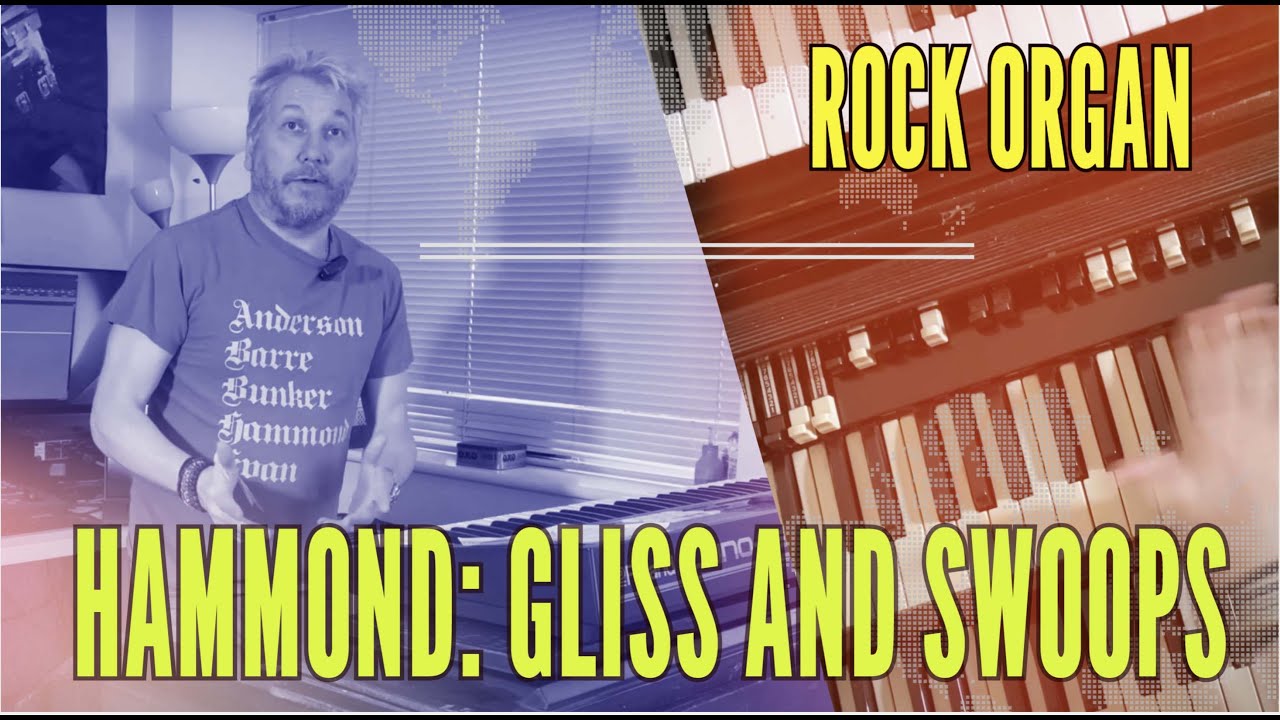Hammond Masterclass: Swoops and Gliss