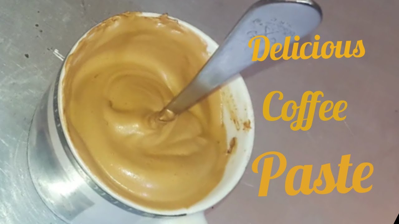 How To Make Coffee Paste /Coffee Paste/ How to make Coffee/ How to make Cappuccino /Perfect Coffee /