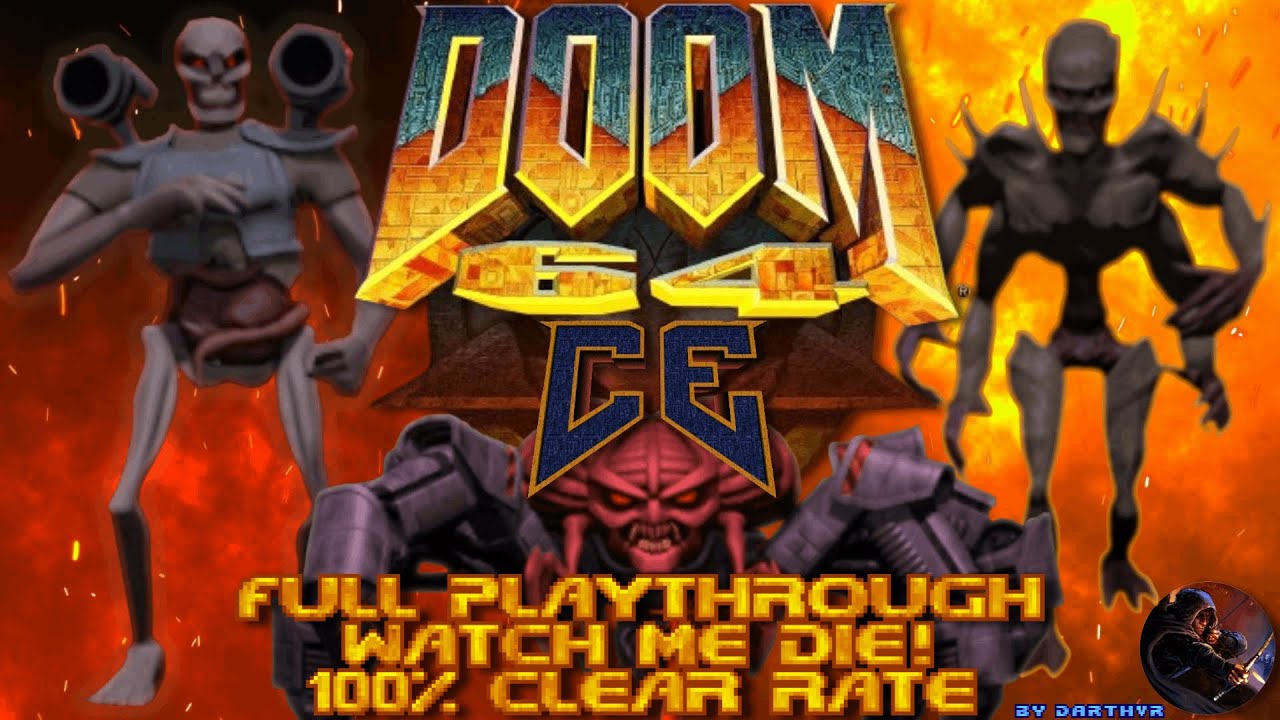 DOOM 64 CE: The Absolution full playthrough Watch Me Die! 100% - 4K - Fan Remaster